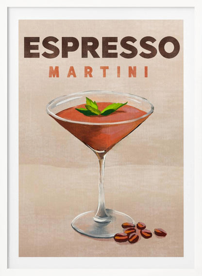 A vintage-style poster of an Espresso Martini. The illustration shows a reddish-brown cocktail in a martini glass, garnished with mint leaves, with coffee beans at the base. The text 'ESPRESSO MARTINI' is at the top against a tan background, all within a black frame. Wall Art