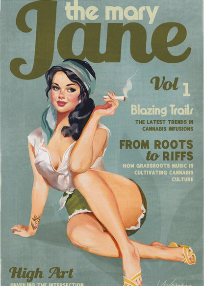 A retro-style poster designed as a magazine cover for 'the mary Jane, Vol 1'. It features a pin-up illustration of a woman with dark hair and a blue headscarf, smiling as she holds a lit cigarette. The cover includes article titles related to cannabis culture. Decor