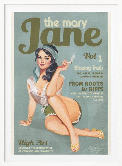 A retro-style poster designed as a magazine cover for 'the mary Jane, Vol 1'. It features a pin-up illustration of a woman with dark hair and a blue headscarf, smiling as she holds a lit cigarette. The cover includes article titles related to cannabis culture. Decor