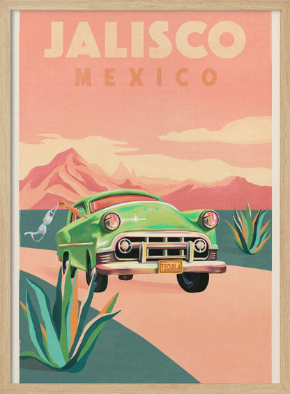 A vintage-style travel poster for Jalisco, Mexico. It features a classic green car driving on a winding road through a desert landscape with agave plants. In the background are pink mountains under a hazy pink sky. A hand waves a white bra out of the driver's side window, and the car's license plate reads 'TEQUILA'. Print
