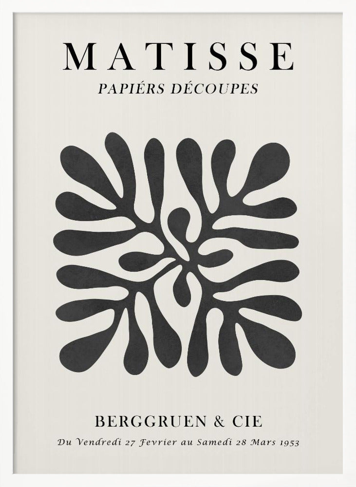 A framed black and white exhibition poster for Matisse's 'Papiers Découpés' at Berggruen & Cie in 1953. The poster features a central abstract black cutout shape resembling a sea plant on an off-white background with black serif typography. Poster