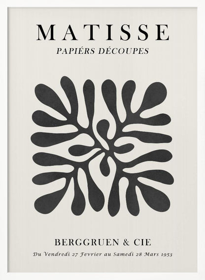A framed black and white exhibition poster for Matisse's 'Papiers Découpés' at Berggruen & Cie in 1953. The poster features a central abstract black cutout shape resembling a sea plant on an off-white background with black serif typography. Poster