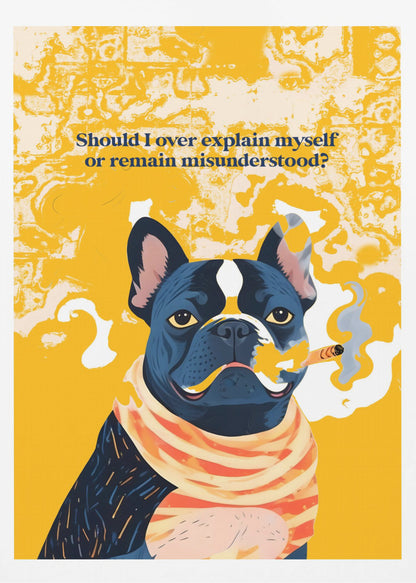 A minimalist art print or poster featuring the text 'Should I Over Explain Myself or Remain Misunderstood?' in a clean, legible font, likely set against a contrasting background. Print