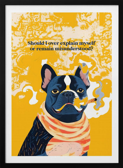 A minimalist art print or poster featuring the text 'Should I Over Explain Myself or Remain Misunderstood?' in a clean, legible font, likely set against a contrasting background. Print