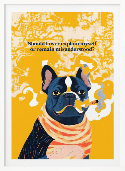 A minimalist art print or poster featuring the text 'Should I Over Explain Myself or Remain Misunderstood?' in a clean, legible font, likely set against a contrasting background. Print