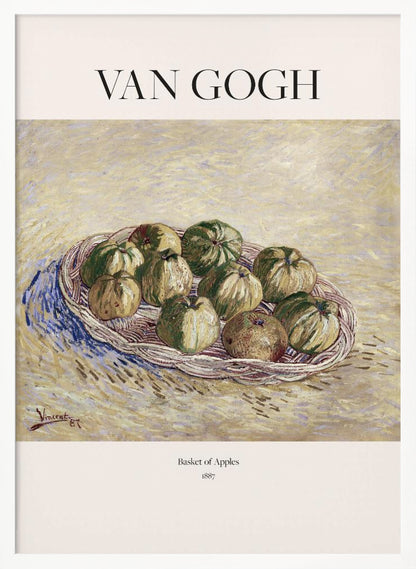 A framed art poster of Vincent van Gogh's 1887 painting, 'Basket of Apples'. The impressionist still life shows a woven basket filled with green and yellow apples on a textured, light yellow background. The poster includes the text 'VAN GOGH' at the top. Print