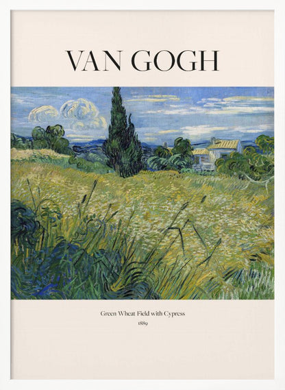 A framed art print of Vincent van Gogh's painting 'Green Wheat Field with Cypress' from 1889. The impressionist painting features a vibrant green and yellow field, a prominent dark cypress tree, and a blue sky with white clouds. The poster has a cream border with 'VAN GOGH' printed at the top and the title and year at the bottom. Poster