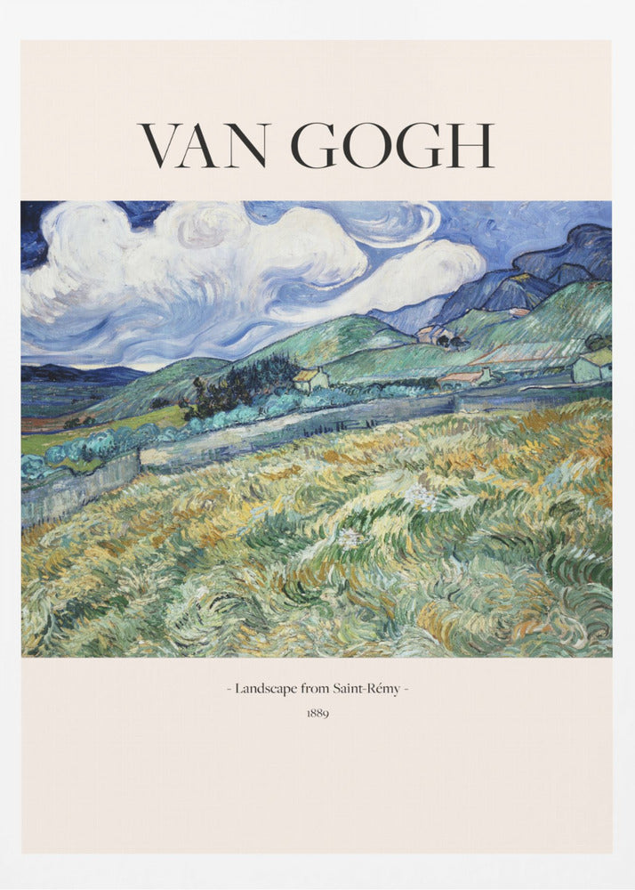 A framed art print of Vincent van Gogh's painting 'Landscape from Saint-Rémy'. The impressionist artwork depicts a vibrant, swirling landscape of green and yellow fields, rolling hills, and a dramatic blue sky with white clouds. The poster includes the artist's name at the top and the title and year at the bottom. Print