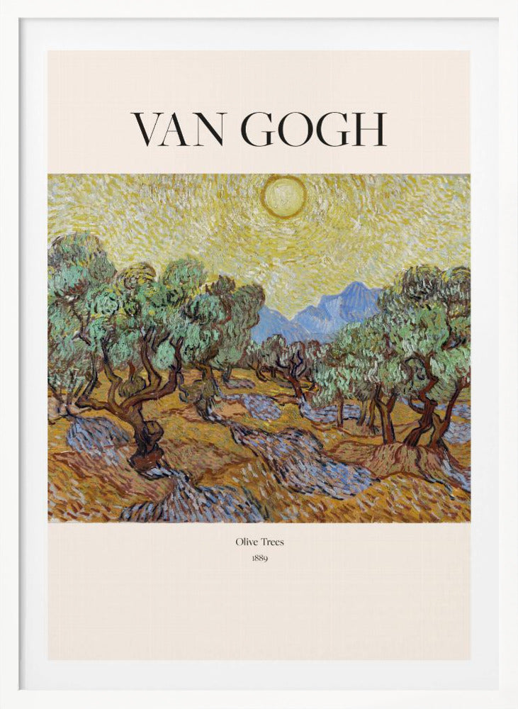 A poster of Vincent van Gogh's painting 'Olive Trees' from 1889. The image depicts a landscape with gnarled olive trees under a bright yellow, swirling sun, with mountains in the background. The poster has a cream border with 'VAN GOGH' at the top and the title and year at the bottom, all within a black frame. Print