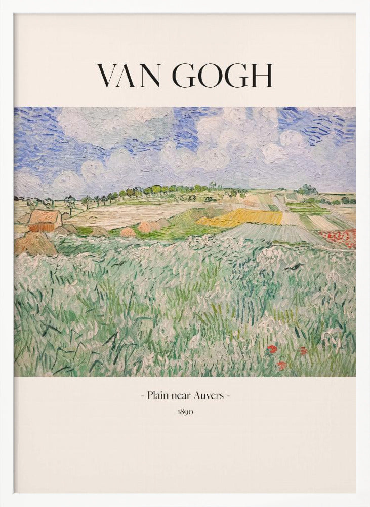 A framed art poster of Vincent van Gogh's painting, 'Plain near Auvers' from 1890. The impressionist landscape shows a vast green field in the foreground, with patchwork fields in the distance under a blue and white cloudy sky. The artist's name is printed in black serif font at the top, with the title and year at the bottom, all on a cream-colored background. Wall Art