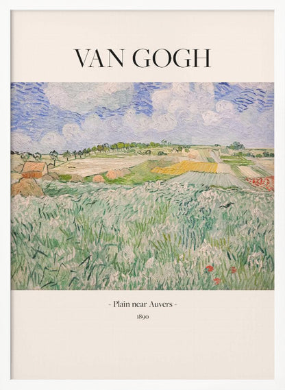 A framed art poster of Vincent van Gogh's painting, 'Plain near Auvers' from 1890. The impressionist landscape shows a vast green field in the foreground, with patchwork fields in the distance under a blue and white cloudy sky. The artist's name is printed in black serif font at the top, with the title and year at the bottom, all on a cream-colored background. Wall Art