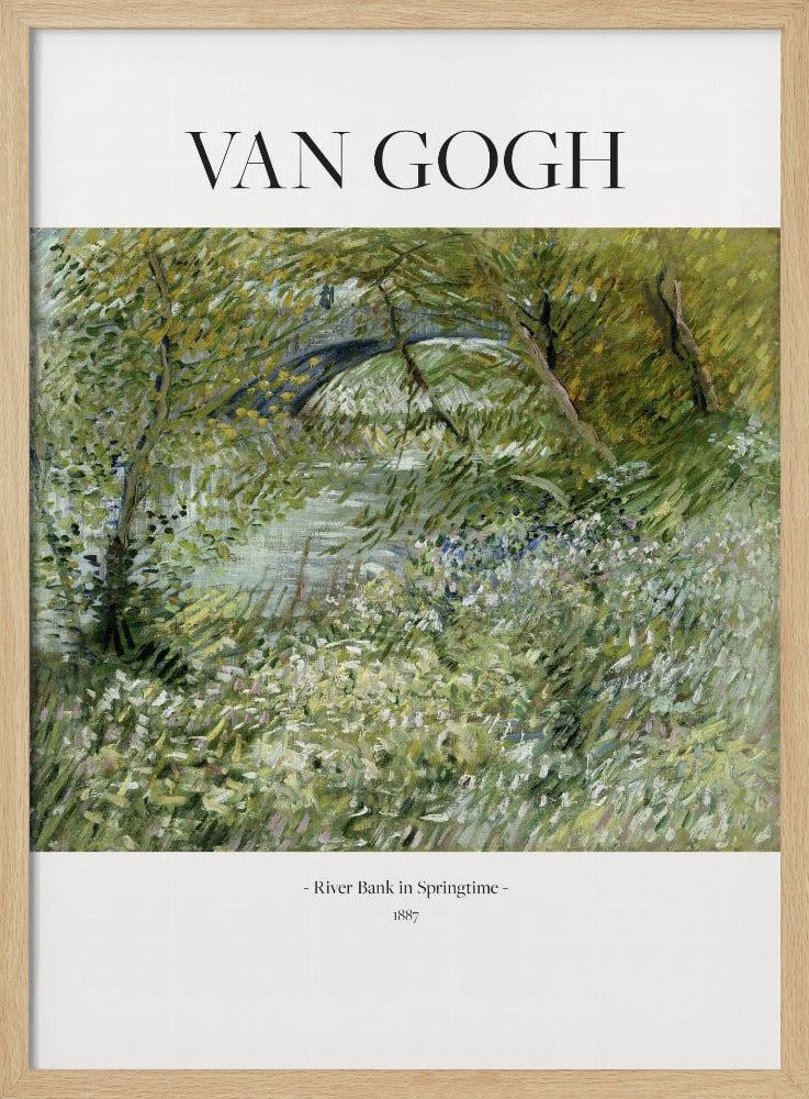 A framed poster of Vincent van Gogh's painting, 'River Bank in Springtime'. The impressionist artwork depicts a lush green landscape with a river and a stone bridge, painted with visible, textured brushstrokes. The title and artist's name are printed on a white border. Artwork