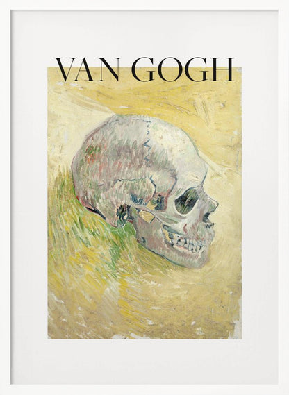 A framed poster featuring Vincent van Gogh's painting of a human skull. The skull is depicted in profile against a painterly yellow and green background. The artist's name 'VAN GOGH' is printed in large black letters above the artwork. Wall Art