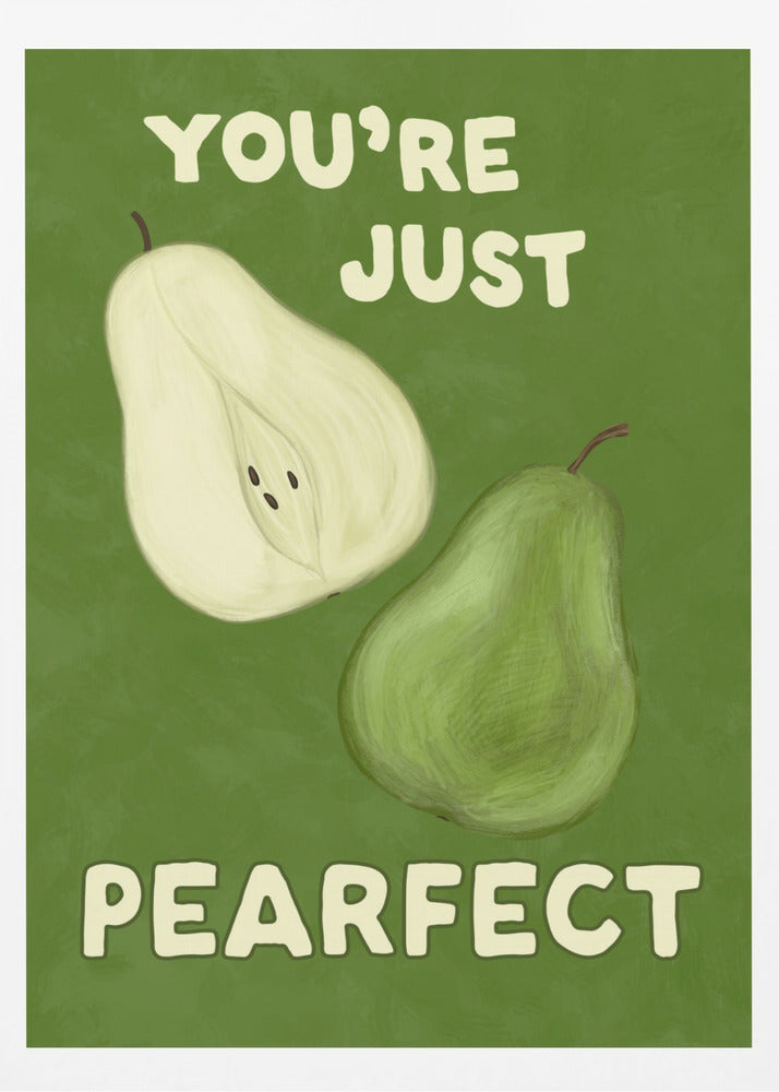 Pearfect - Poster / Art Print