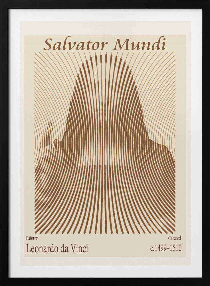A minimalist poster of Leonardo da Vinci's 'Salvator Mundi', featuring an abstract representation of the figure created with curved brown lines on a cream background. The title is at the top, and the artist's name and creation dates are at the bottom. Decor