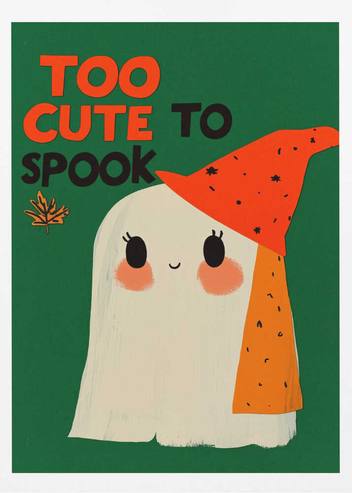 A whimsical illustration of a friendly white ghost with rosy cheeks and a smiling face, wearing a pointy orange hat with black flecks. The background is a solid dark green, and above the ghost, the text 'TOO CUTE TO SPOOK' is written in orange and black block letters, next to a small autumn leaf. Artwork