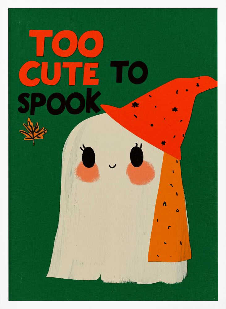 A whimsical illustration of a friendly white ghost with rosy cheeks and a smiling face, wearing a pointy orange hat with black flecks. The background is a solid dark green, and above the ghost, the text 'TOO CUTE TO SPOOK' is written in orange and black block letters, next to a small autumn leaf. Artwork