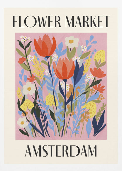 A vintage-style poster for the 'FLOWER MARKET AMSTERDAM'. The artwork features a vibrant illustration of various stylized flowers, including red tulips, white daisies, and yellow and blue foliage, set against a solid pink background. The text is in a black serif font, with 'FLOWER MARKET' at the top and 'AMSTERDAM' at the bottom, all enclosed by a cream-colored border and a simple black frame. Poster