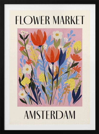 A vintage-style poster for the 'FLOWER MARKET AMSTERDAM'. The artwork features a vibrant illustration of various stylized flowers, including red tulips, white daisies, and yellow and blue foliage, set against a solid pink background. The text is in a black serif font, with 'FLOWER MARKET' at the top and 'AMSTERDAM' at the bottom, all enclosed by a cream-colored border and a simple black frame. Poster