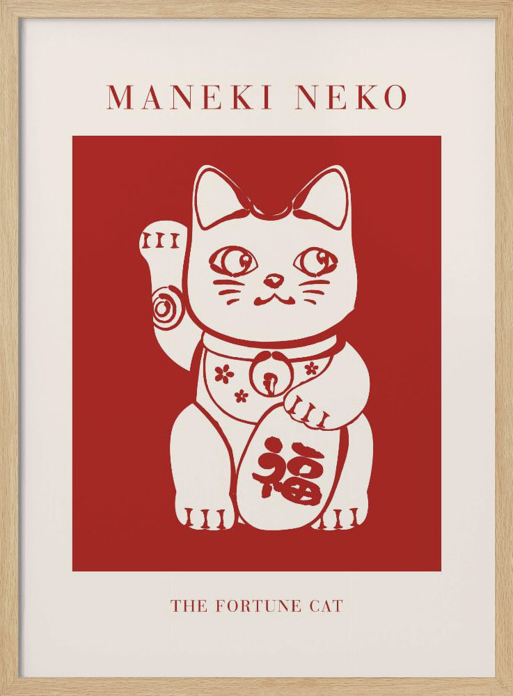 A minimalist graphic poster featuring a Japanese Maneki Neko, or fortune cat. The cat is cream-colored with red outlines, set inside a bold red square. The poster has a cream border with the text 'MANEKI NEKO' at the top and 'THE FORTUNE CAT' at the bottom, all enclosed in a thin black frame. Wall Art