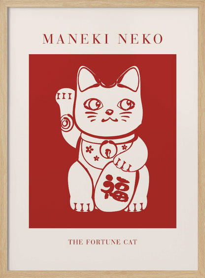 A minimalist graphic poster featuring a Japanese Maneki Neko, or fortune cat. The cat is cream-colored with red outlines, set inside a bold red square. The poster has a cream border with the text 'MANEKI NEKO' at the top and 'THE FORTUNE CAT' at the bottom, all enclosed in a thin black frame. Wall Art