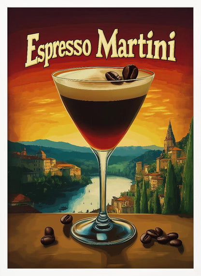 A vintage-style poster advertising an 'Espresso Martini'. In the foreground, a martini glass filled with the dark cocktail is garnished with coffee beans. The background features a scenic European landscape with a river and village against a vibrant orange and red sunset sky. Poster