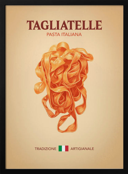 A vintage-style poster advertising Italian pasta, featuring a detailed illustration of a nest of orange tagliatelle against a light beige background. The poster includes the text 'TAGLIATELLE PASTA ITALIANA' at the top and 'TRADIZIONE ARTIGIANALE' with an Italian flag at the bottom. Wall Art