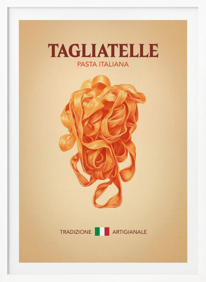 A vintage-style poster advertising Italian pasta, featuring a detailed illustration of a nest of orange tagliatelle against a light beige background. The poster includes the text 'TAGLIATELLE PASTA ITALIANA' at the top and 'TRADIZIONE ARTIGIANALE' with an Italian flag at the bottom. Wall Art