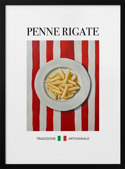 A framed art print featuring a painted illustration of a white plate of penne rigate pasta. The plate is centered on a background of bold red and white vertical stripes. At the top, the words 'PENNE RIGATE' are printed in a black serif font. At the bottom, the Italian words 'TRADIZIONE' and 'ARTIGIANALE' are shown with small green and red squares, evoking the Italian flag. Artwork