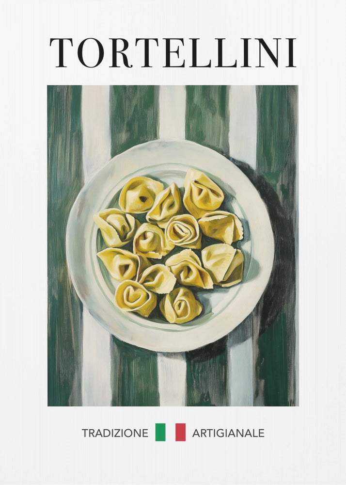 A framed vintage-style poster featuring a painted illustration of a plate of tortellini on a green and white striped background. The word 'TORTELLINI' is at the top, and 'TRADIZIONE ARTIGIANALE' with the Italian flag is at the bottom. Artwork