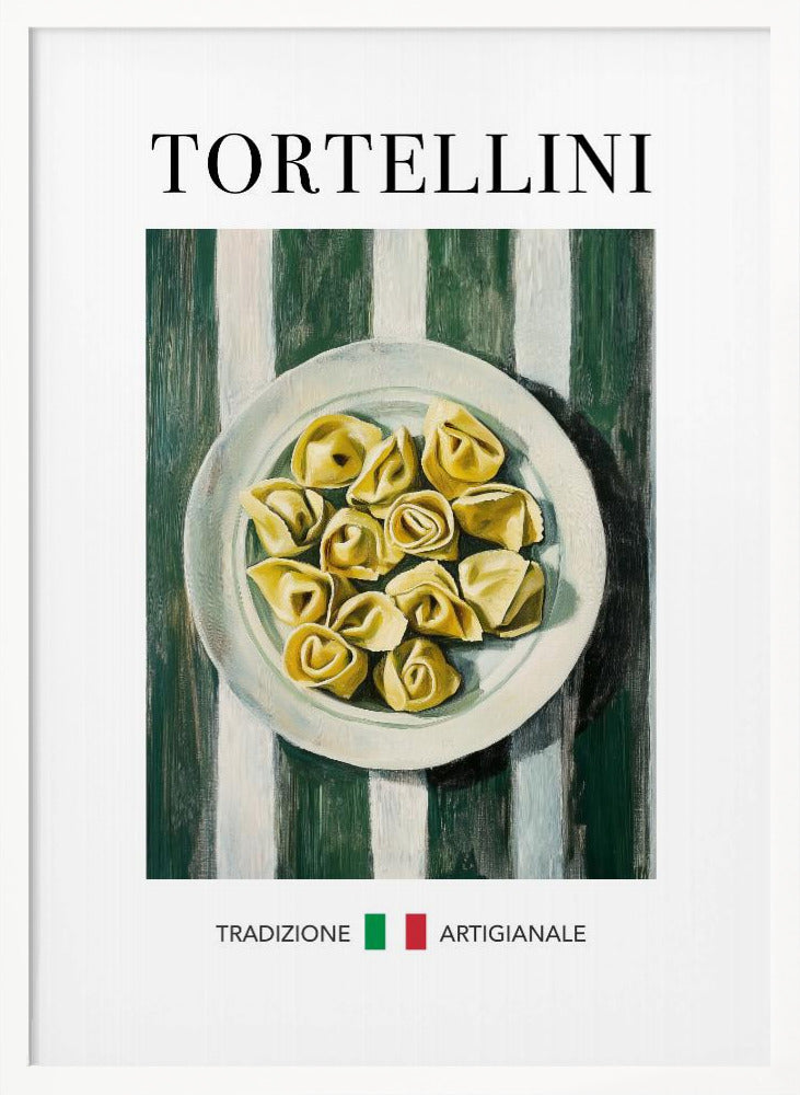 A framed vintage-style poster featuring a painted illustration of a plate of tortellini on a green and white striped background. The word 'TORTELLINI' is at the top, and 'TRADIZIONE ARTIGIANALE' with the Italian flag is at the bottom. Artwork