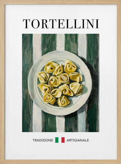 A framed vintage-style poster featuring a painted illustration of a plate of tortellini on a green and white striped background. The word 'TORTELLINI' is at the top, and 'TRADIZIONE ARTIGIANALE' with the Italian flag is at the bottom. Artwork