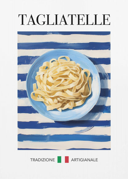 A vintage-style art print of a blue plate filled with tagliatelle pasta, set against a blue and white striped background. The word 'TAGLIATELLE' is printed at the top, and 'TRADIZIONE ARTIGIANALE' with an Italian flag is at the bottom. Artwork