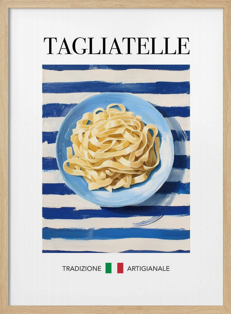 Tagliatelle - Poster / Art Print