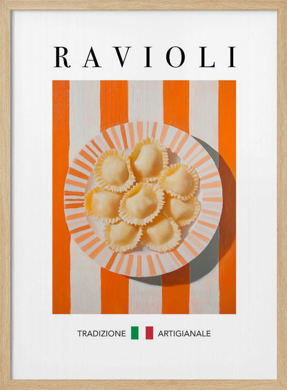 A modern food poster with the word 'RAVIOLI' at the top. A plate of fresh ravioli sits on a surface with bold orange and white vertical stripes. At the bottom, the Italian words 'TRADIZIONE' and 'ARTIGIANALE' are separated by a small Italian flag. Artwork