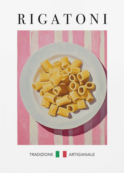 A framed art print of a vintage-style Italian food poster. It features a painting of a white plate full of uncooked rigatoni pasta on a pink and white striped background. The word 'RIGATONI' is printed in large black letters at the top, and 'TRADIZIONE ARTIGIANALE' with a small Italian flag is printed at the bottom. Artwork