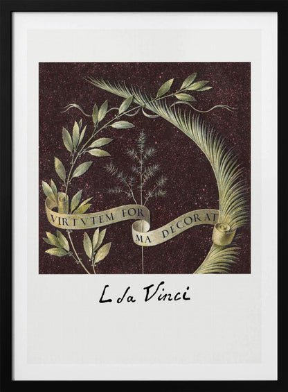 A classic art print by Leonardo da Vinci featuring a laurel branch and a palm frond against a dark, speckled maroon background. A beige ribbon weaves through the foliage with the Latin motto 'VIRTUTEM FORMA DECORAT'. The artist's signature 'L da Vinci' is written underneath on a white border. The artwork is presented in a black frame. Print