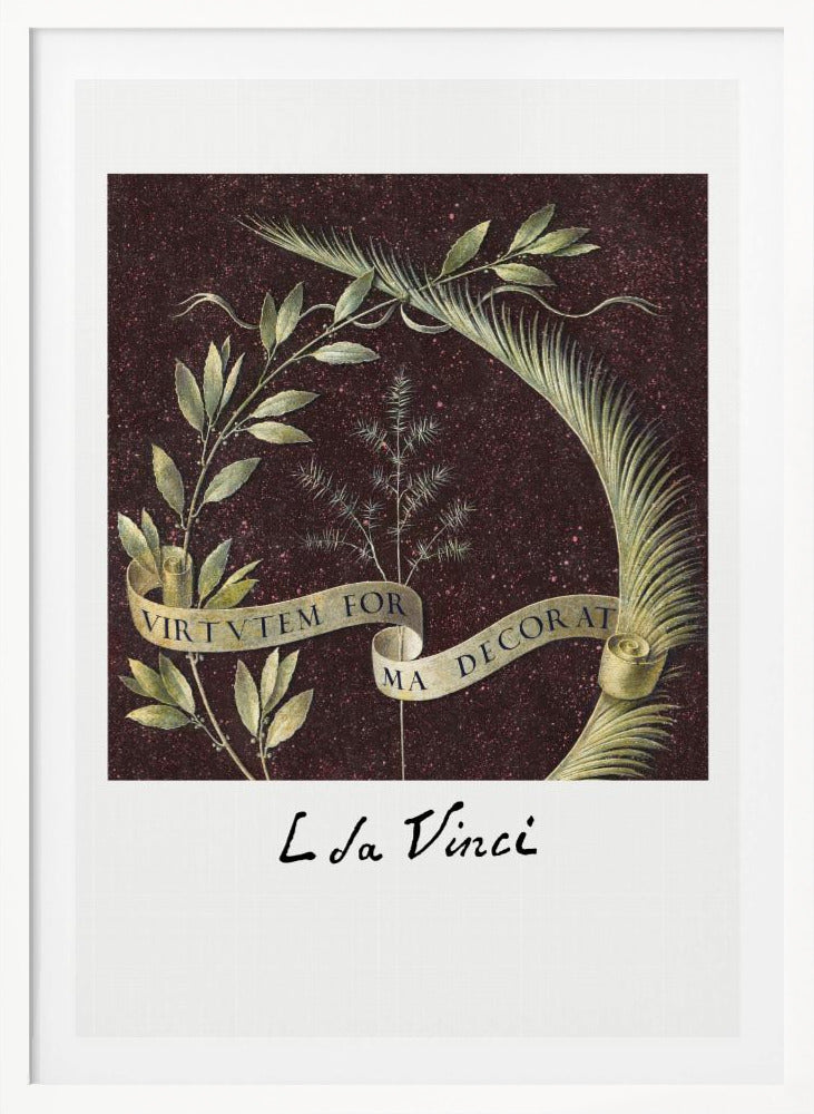 A classic art print by Leonardo da Vinci featuring a laurel branch and a palm frond against a dark, speckled maroon background. A beige ribbon weaves through the foliage with the Latin motto 'VIRTUTEM FORMA DECORAT'. The artist's signature 'L da Vinci' is written underneath on a white border. The artwork is presented in a black frame. Print