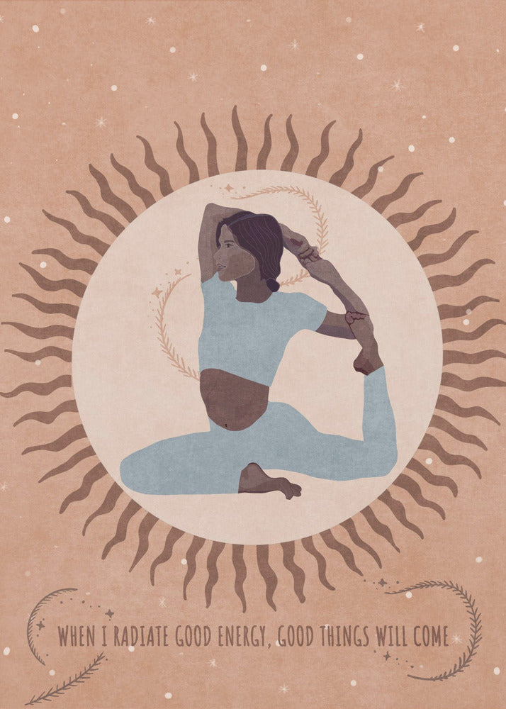 An illustration of a woman in a light blue outfit holding a King Pigeon yoga pose. She is centered within a large, pale circle representing the sun, which has wavy brown rays. The background is a dusty rose color with white specks, and a quote at the bottom reads, 'When I radiate good energy, good things will come.' Decor