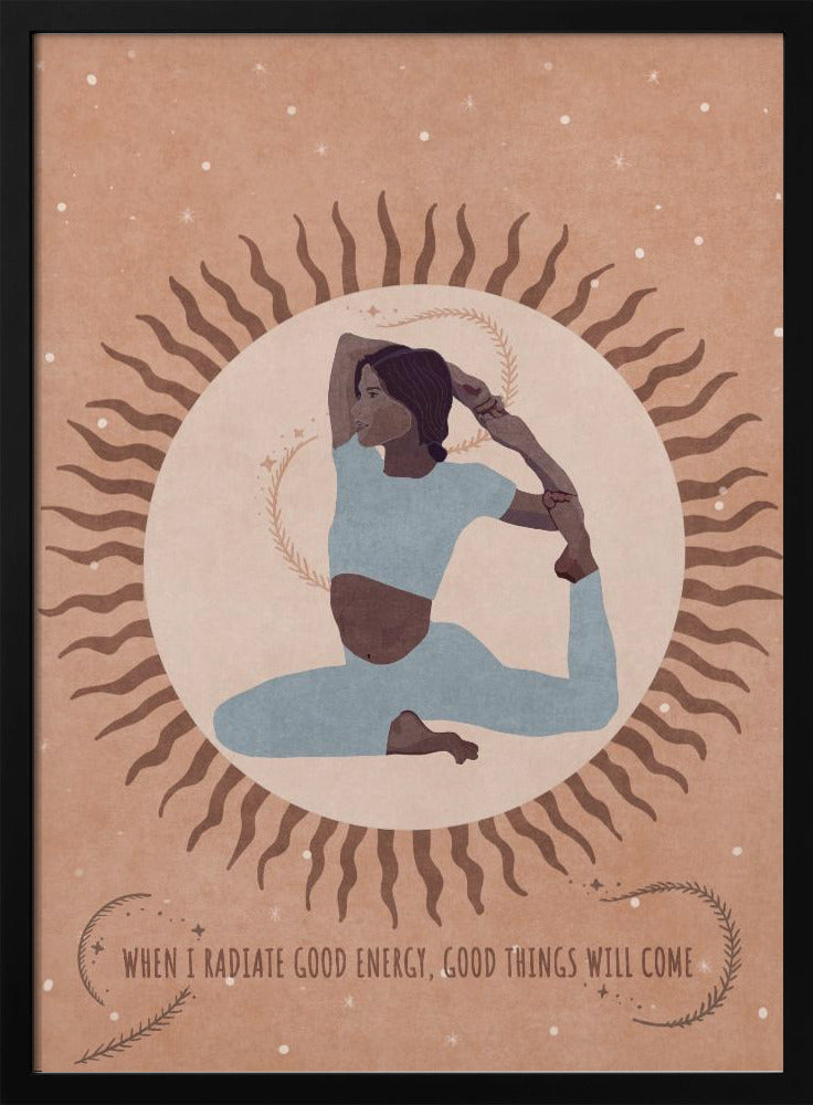 An illustration of a woman in a light blue outfit holding a King Pigeon yoga pose. She is centered within a large, pale circle representing the sun, which has wavy brown rays. The background is a dusty rose color with white specks, and a quote at the bottom reads, 'When I radiate good energy, good things will come.' Decor