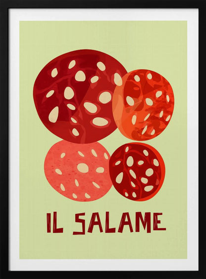A vintage-style graphic art print of four overlapping slices of salami against a pale green background. The Italian words 'IL SALAME' are printed below in a dark, stylized font. The artwork is enclosed in a black frame. Poster