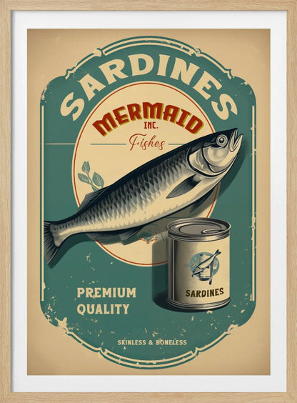 A vintage-style advertisement poster for Mermaid Inc. sardines, featuring a large illustrated sardine on a teal and beige label. The poster includes a can of sardines and text that reads 'Premium Quality' and 'Skinless & Boneless' in a distressed, retro design. Wall Art