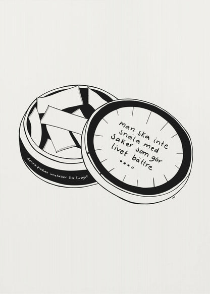 A black and white line drawing of an open, round tin of snus. The lid is resting beside the open tin, and has a handwritten Swedish quote on it. The drawing is minimalist and set against a plain off-white background within a black frame. Wall Art