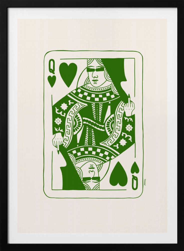 A framed art print of a stylized Queen of Hearts playing card. The design is rendered in bold green lines on an off-white background. The queen has her eyes covered and is defiantly giving the middle finger. Print