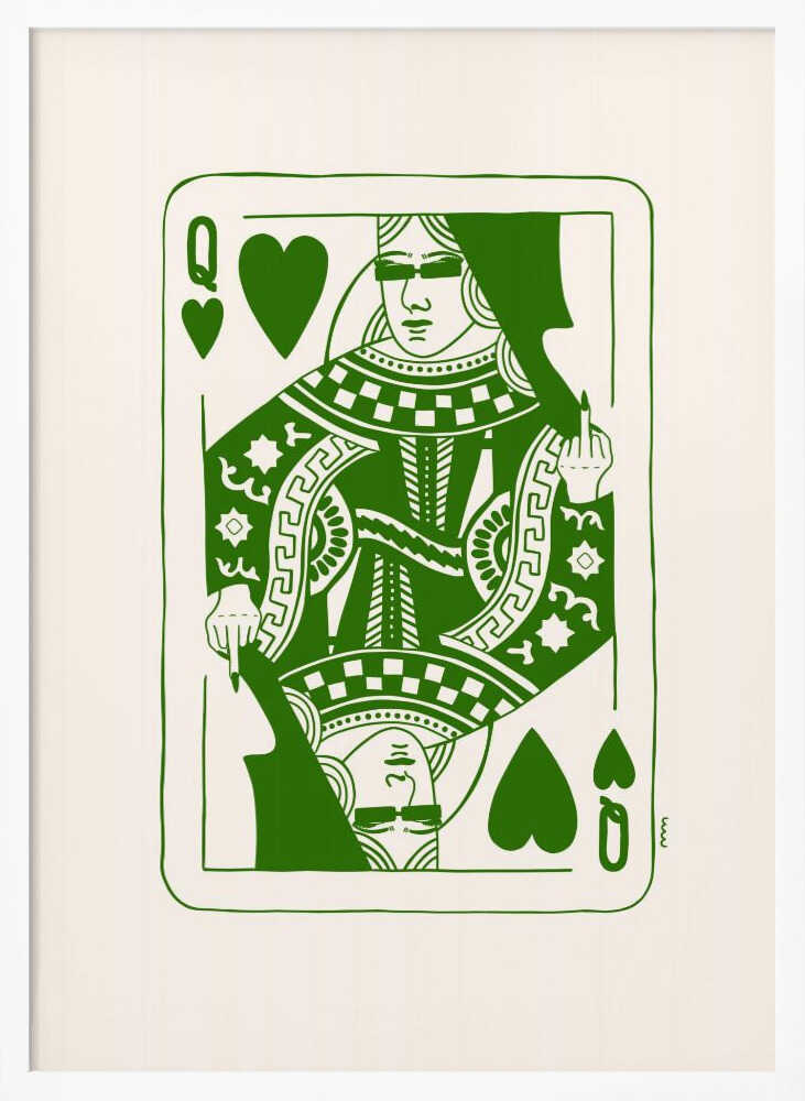 A framed art print of a stylized Queen of Hearts playing card. The design is rendered in bold green lines on an off-white background. The queen has her eyes covered and is defiantly giving the middle finger. Print