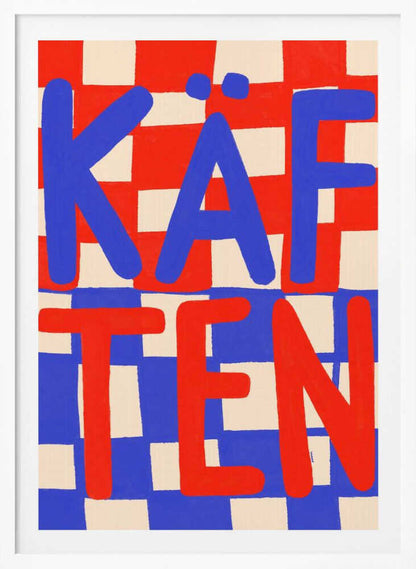 A bold graphic art print featuring the word 'KÄFTEN' split into two lines against a checkerboard background. The top line 'KÄF' is in blue text over a red and cream checker pattern. The bottom line 'TEN' is in red text over a blue and cream checker pattern. The style is playful and hand-painted, enclosed in a thin black frame. Wall Art