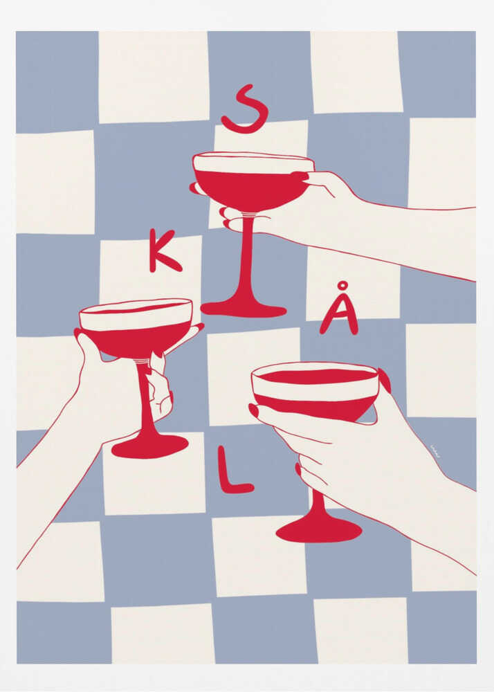 A graphic illustration in a black frame showing three hands holding red coupe glasses in a toast. The background is a blue and white checkerboard pattern, and the letters S, K, Å, L are scattered in red, spelling the Swedish word for 'Cheers'. Poster