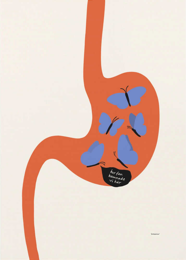 A minimalist art print showing a large, orange, stylized human stomach against a cream background. Inside the stomach are five blue butterflies, one of which has a black speech bubble with the Swedish text 'hur fan hamnade vi här' ('how the hell did we end up here'). Poster