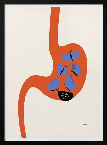A minimalist art print showing a large, orange, stylized human stomach against a cream background. Inside the stomach are five blue butterflies, one of which has a black speech bubble with the Swedish text 'hur fan hamnade vi här' ('how the hell did we end up here'). Poster