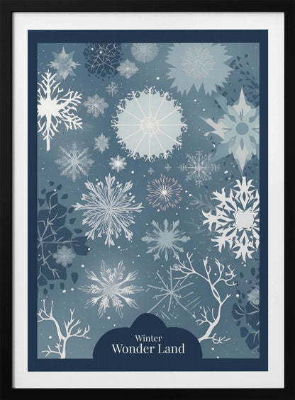 A vertical art print with a winter theme, featuring a variety of white and light blue snowflakes of different sizes and intricate designs scattered across a dusty blue background. At the bottom, silhouettes of bare white tree branches are visible, and a dark blue cloud-like shape holds the text 'Winter Wonder Land' in a white font. The artwork is framed in black. Artwork